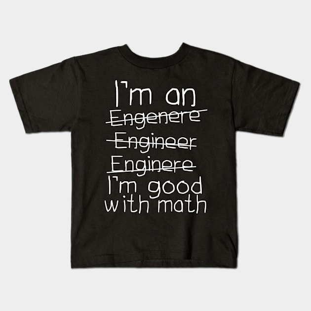 Engineering survival skill Kids T-Shirt by Risset